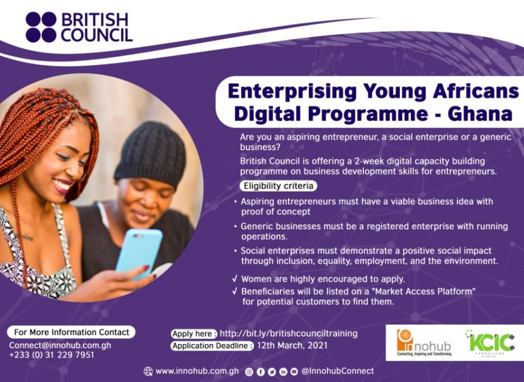 British Council Call For Applications Enterprising Young Africans Digital Programme Ghana